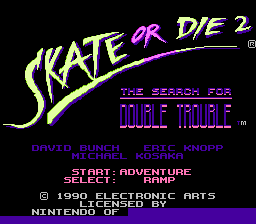 _images/skate_or_die_2_the_search_for_double_trouble_screenshot.png